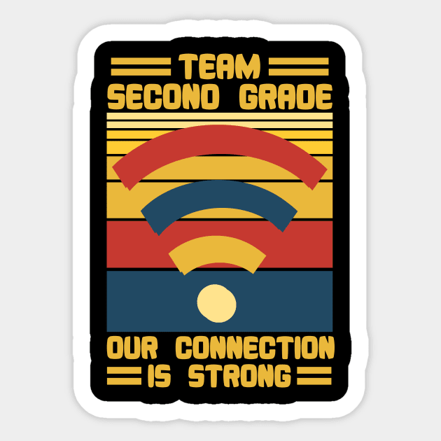 Team Second Grade Our Connection Is Strong Sticker by issambak